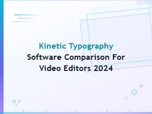 Best Kinetic Typography Software for Video Editors